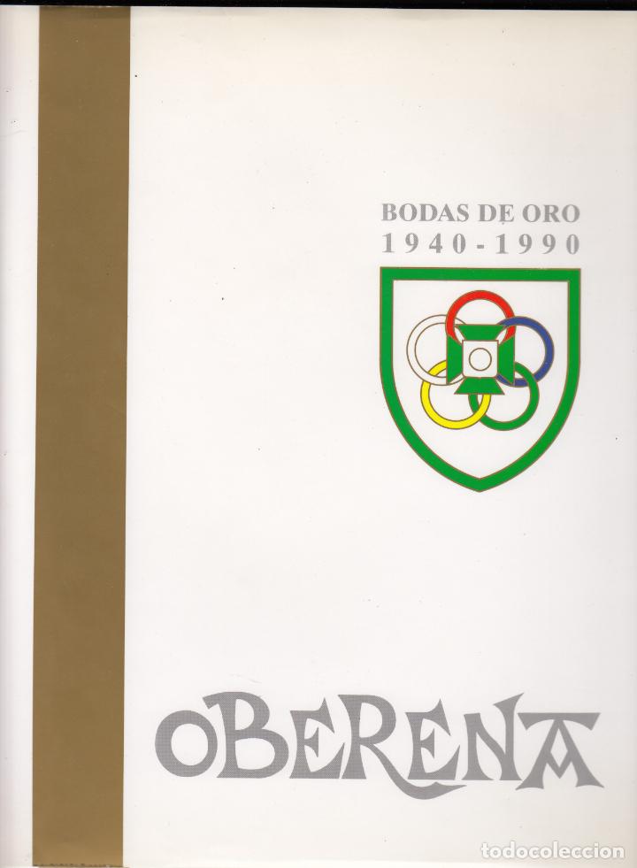 Libros: OBERENA-BODAS DE ORO 1940-1990. - ABC - Foto 1