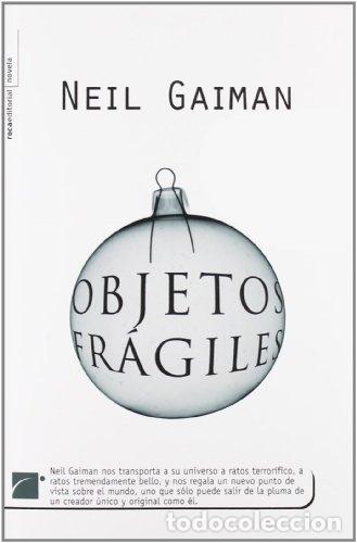 Libros: Objetos Fr&aacute;giles - Neil Gaiman - Foto 1