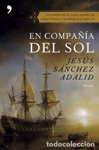 Libros: EN COMPA&Ntilde;IA DEL SOL - SANCHEZ ADALID, JESUS - Foto 1