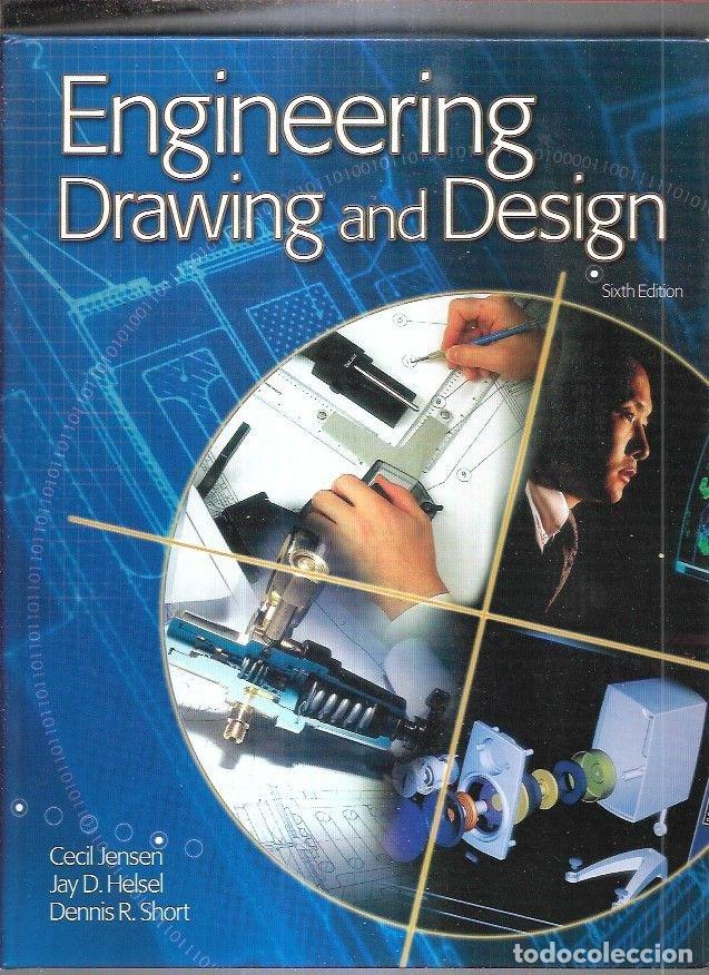 Libros: ENGINEERING DRAWING AND DESIGN - JENSEN, CECIL / JAY D. HELSEL / DENNIS R. SHORT - Foto 3