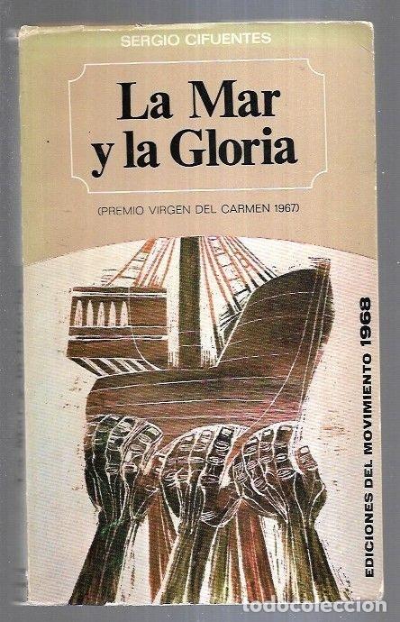 Libros: MAR Y LA GLORIA - LA - CIFUENTES, SERGIO - Foto 3