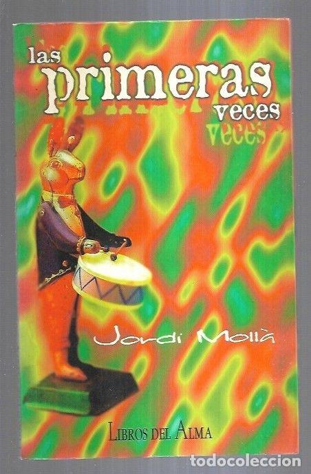 Libros: PRIMERAS VECES - LAS - MOLLA, JORDI - Foto 10