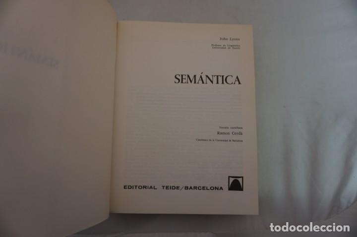 Libros: 15-C - SEMANTICA - JOHN LYONS - VERSION CASTELLANA RAMON CERDA / EDITORIAL TEIDE - Foto 3
