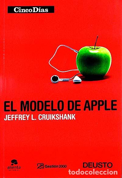 Libros: El modelo de Apple - Cruikshank, Jeffrey L. - Foto 1