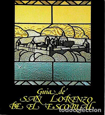 Libros: Gu&iacute;a de San Lorenzo de El Escorial - VVAA - Foto 1