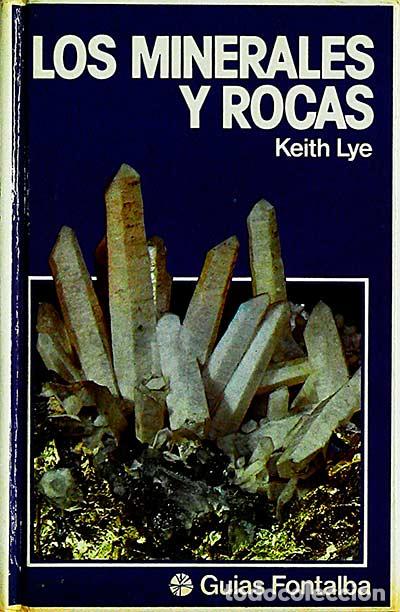 Libros: Los minerales y rocas - Lye, Keith - Foto 1