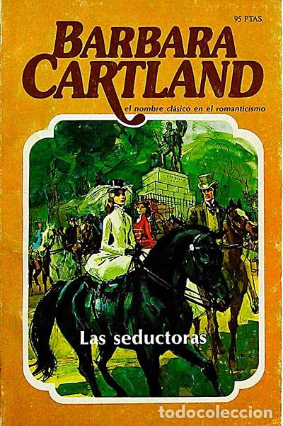 Libros: Las seductoras - Barbara Cartland - Foto 1