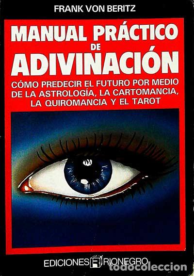 Libros: Manual Pr&aacute;ctico de adivinaci&oacute;n - Frank von Beritz - Foto 1