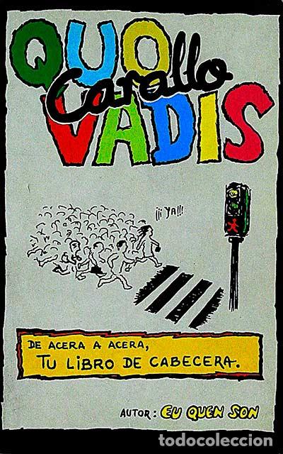 Libros: Quo carallo vadis - VVAA - Foto 1