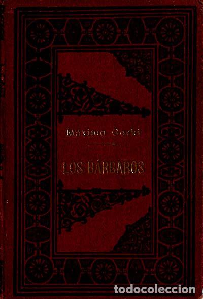Libros: Los b&aacute;rbaros - Gorki, Maximo - Foto 1