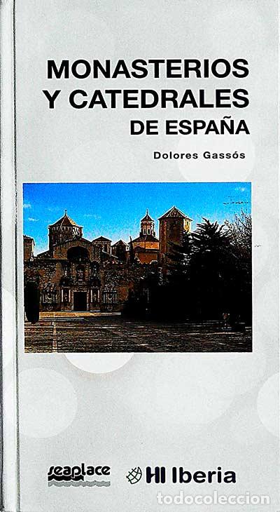 Libros: Monasterios y catedrales de Espa&ntilde;a - Dolores Gass&oacute;s - Foto 1