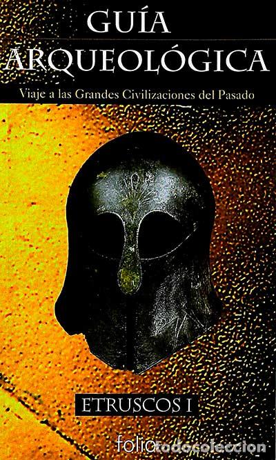 Libros: Gu&iacute;a de Arqueol&oacute;gica. Etrusco I - VVAA - Foto 1