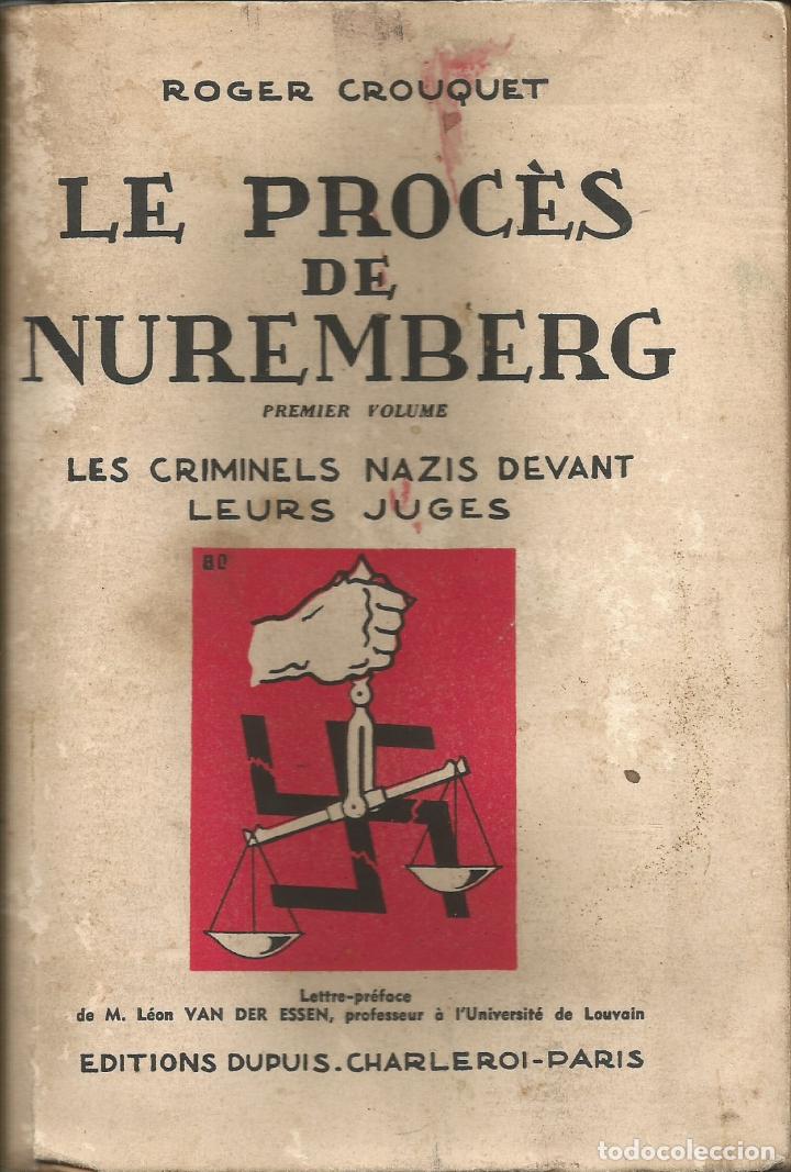 Libros: LE PROC&Egrave;S DE NUREMBERG (PREMIER VOLUME) SEUL PARU. AAZ - Foto 1