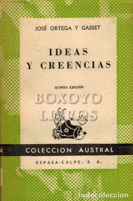 Libros: ORTEGA Y GASSET, Jos&eacute;. Ideas y creencias - Foto 1