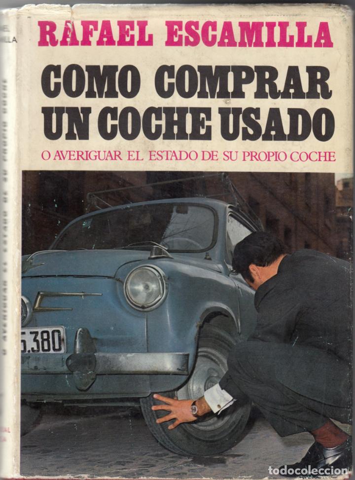 Libros: COMO COMPRAR UN COCHE USADO. ESCAMILLA. AAU. - Foto 1