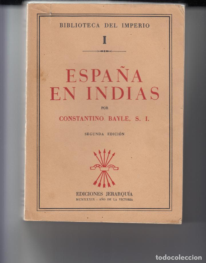 Libros: ESPA&Ntilde;A EN INDIAS. AAU. - Foto 1