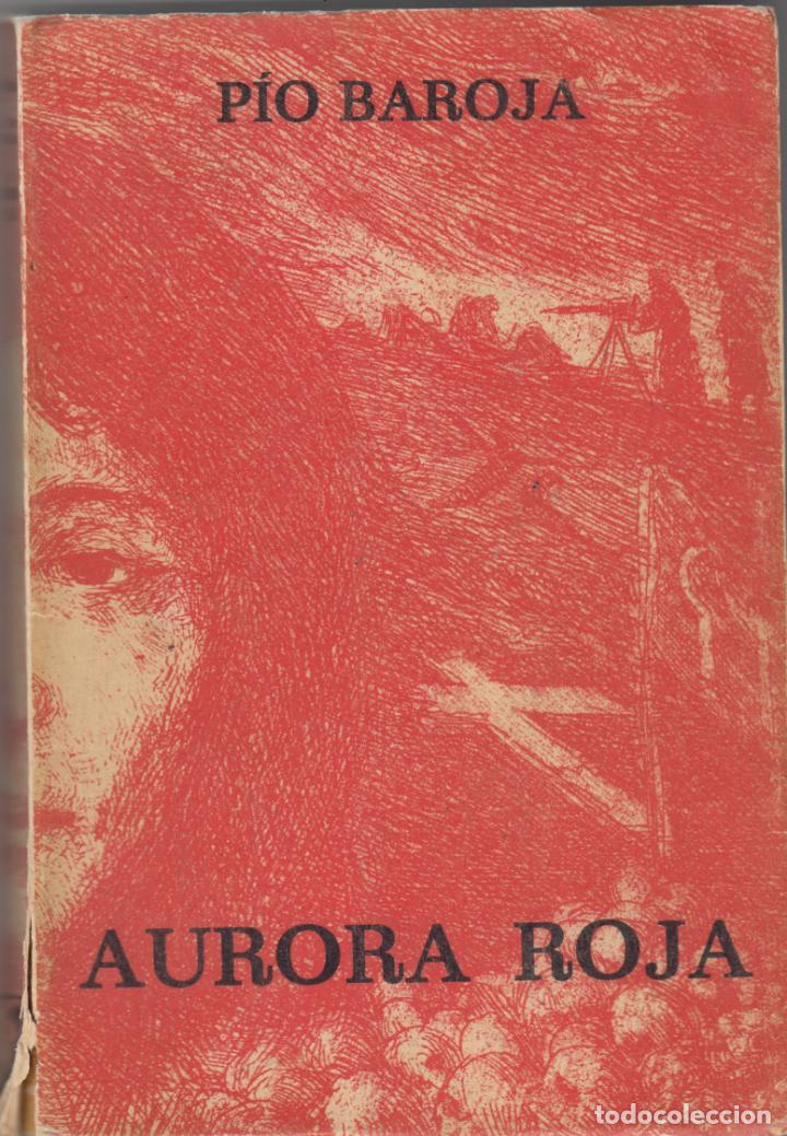 Libros: AURORA ROJA. P&Iacute;O BAROJA. AAU. - Foto 1