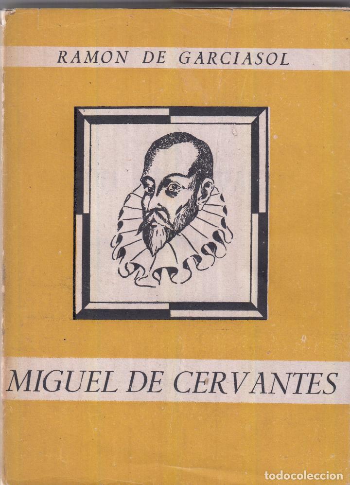 Libros: MIGUEL DE CERVANTES. RAM&Oacute;N DE GARCIASOL. AAV. - Foto 1