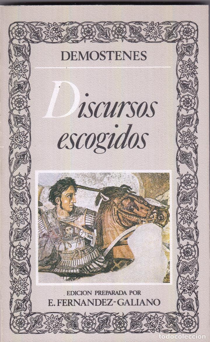Libros: DISCURSOS ESCOGIDOS. DEM&Oacute;STENES. AAW. - Foto 1