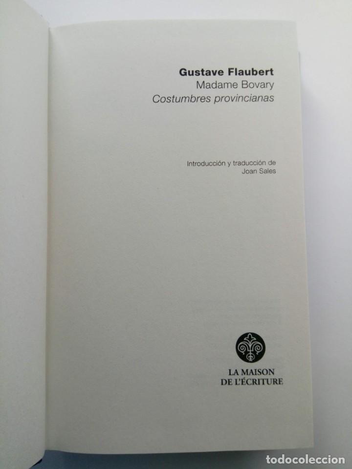 Libros: MADAME BOVARY - GUSTAVE FLAUBERT - LA MAISON DE L&Eacute;CRITURE - Foto 2