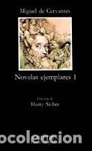 Libros: NOVELAS EJEMPLARES I. Edici&oacute;n de Harry Sieber - MIGUEL DE SAAVEDRA - Foto 1