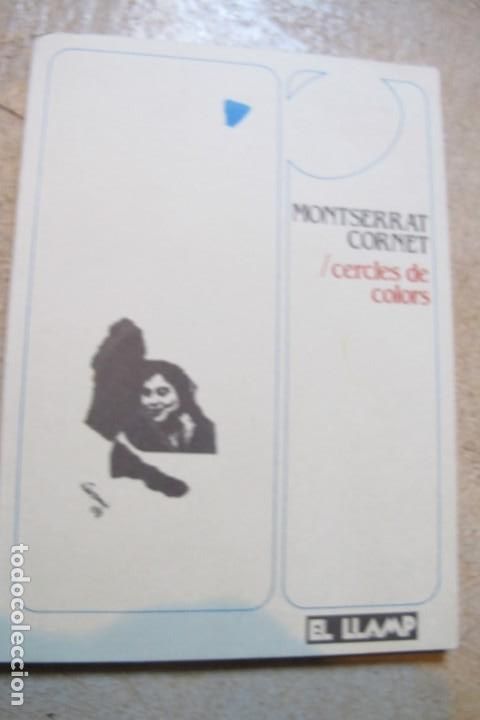 Libros: CERCLE DE COLORS. MONTSERRAT CORNET. EL LLAMP. DEDICAT PER LESCRIPTORA - Foto 1