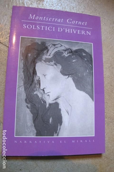 Libros: SOLSTICI DHIVERN. MONTSERRAT CORNET. EL MIRALL. - Foto 1