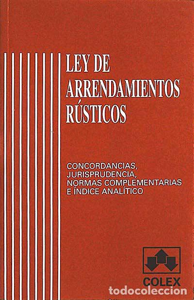 Libros: Ley de arrendamientos r&uacute;sticos - VVAA - Foto 1