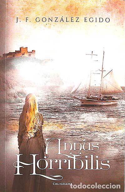 Libros: Annus Horribilis - J. F. Gonz&aacute;lez Egido - Foto 1