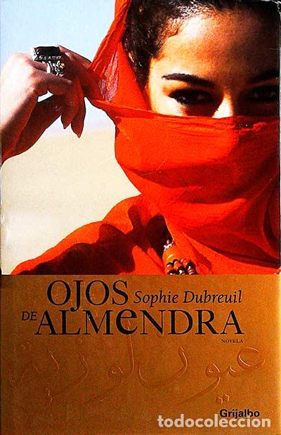 Libros: Ojos de almendra - Sophie Dubreuil - Foto 1