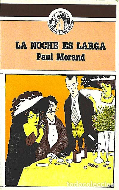 Libros: La noche es larga - Morand,Paul - Foto 1