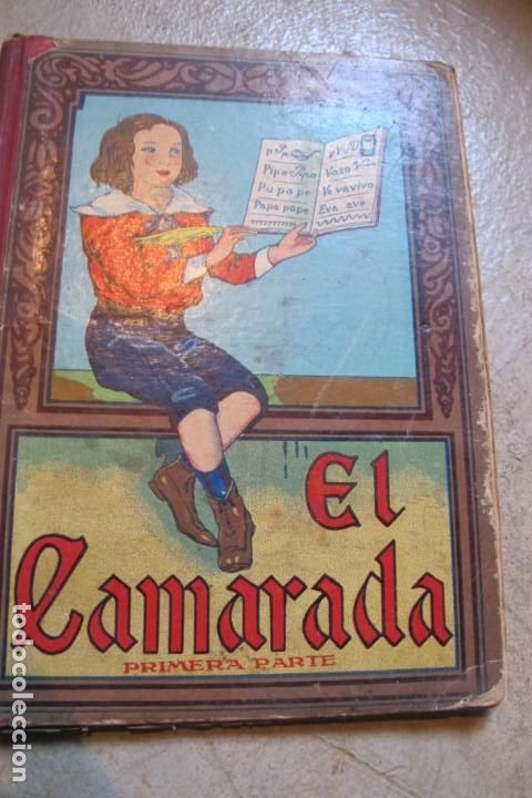 Libros: EL CAMARADA . PRIMERA PARTE. TAPA SUELTA - Foto 1