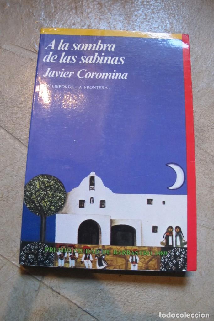 Libros: A LA SOMBRA DE LAS SABINAS. JAVIER COROMINA. - Foto 1