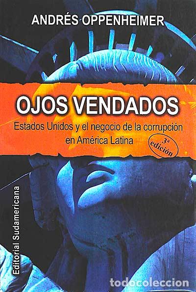 Libros: Ojos vendados - ANDR&Eacute;S OPPENHEIMER - Foto 1