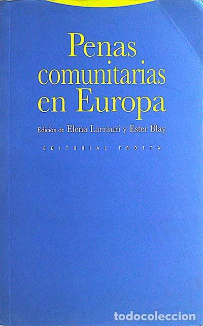 Libros: Penas comunitarias en Europa - Elena Larrauri y Ester Blay - Foto 1