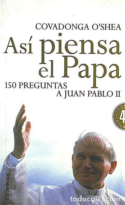 Libros: As&iacute; piensa el Papa - Covadonga OShea - Foto 1