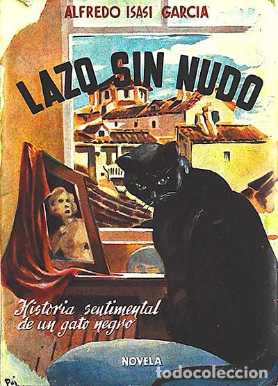 Libros: Lazo sin nudo - Alfredo Isasi Garc&iacute;a - Foto 1