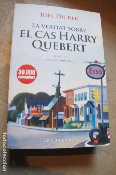 Libros: LA VERITAT SOBRE EL CAS HARRY QUEBERT. JOEL DICKER - Foto 1