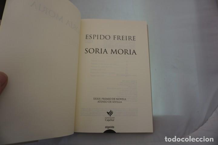 Libros: 16AB - SORIA MORIA - ESPIDO FREIRE / ALGAIDA - Foto 3