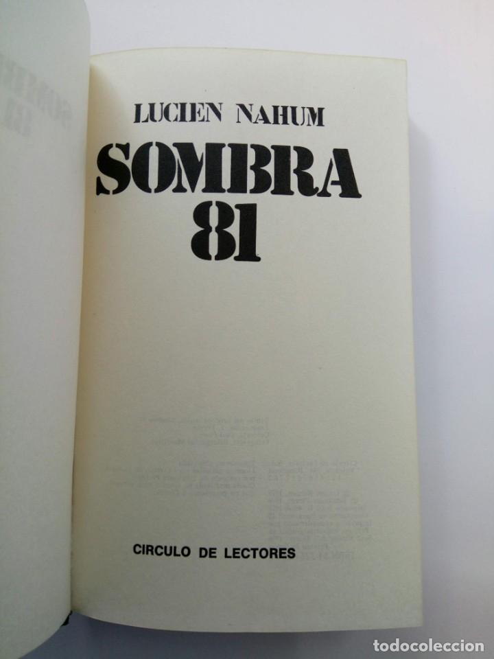 Libros: SOMBRA 81 - LUCIEN NAHUM - C&Iacute;RCULO DE LECTORES - Foto 2