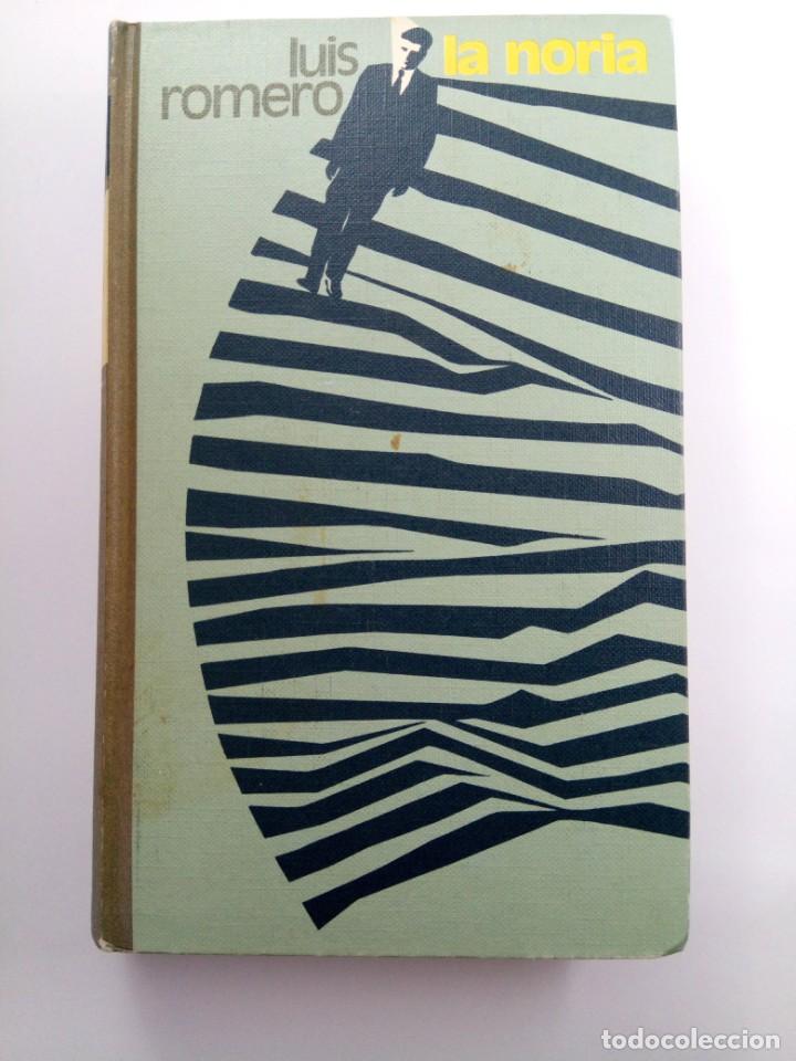Libros: LA NORIA - LUIS ROMERO - C&Iacute;RCULO DE LECTORES - Foto 1