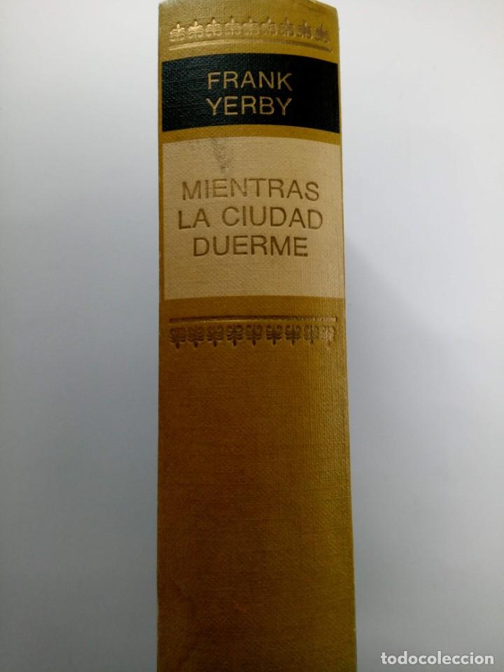 Libros: MIENTRAS LA CIUDAD DUERME - FRANK YERBY - C&Iacute;RCULO DE LECTORES - Foto 1