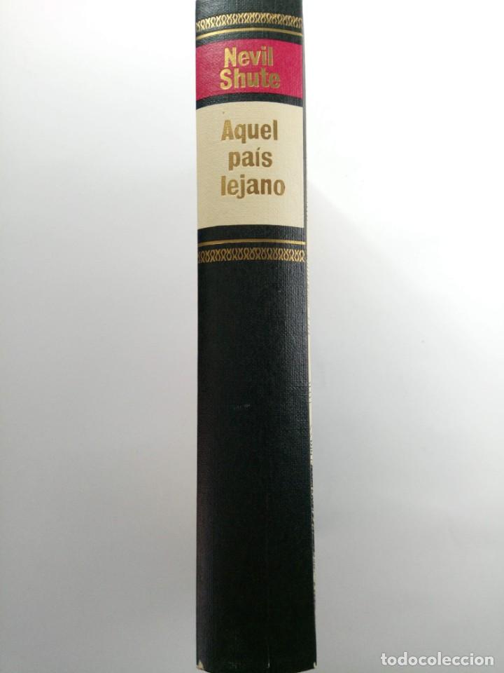 Libros: AQUEL PA&Iacute;S LEJANO - NEVIL SHUTE - C&Iacute;RCULO DE LECTORES - Foto 3