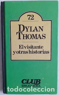 Libros: El visitante y otras historias - Dylan Thomas - Foto 1
