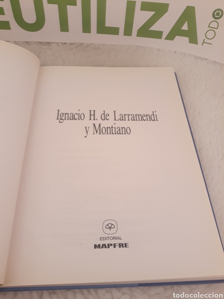 Libros: Ignacio H de Larramendi y Montiano. Editorial Mapfre. - Foto 3