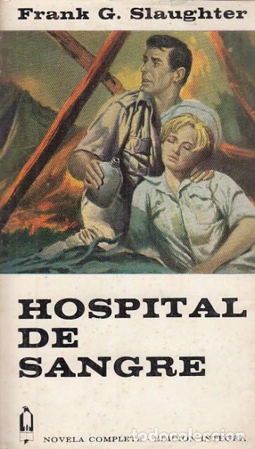Libros: HOSPITAL DE SANGRE - SLAUGHTER, FRANK G. - Foto 1