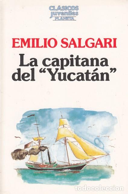Libros: LA CAPITANA DEL YUCATAN - SALGARI, EMILIO - Foto 1