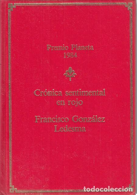 Libros: CR&Oacute;NICA SENTIMENTAL EN ROJO - GONZ&Aacute;LEZ LEDESMA, FRANCISCO - Foto 1
