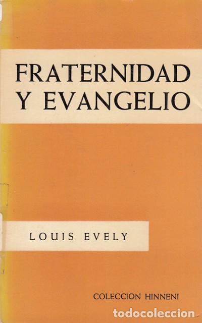 Libros: FRATERNIDAD Y EVANGELIO - EVELY, LOUIS - Foto 1
