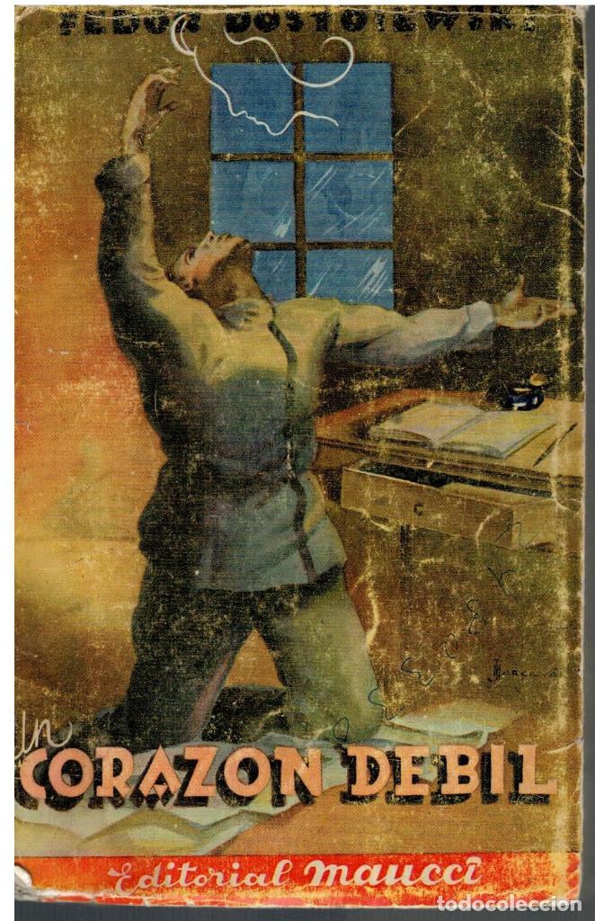 Libros: Un Coraz&oacute;n d&eacute;bil. - Fedor Dostoiewski. - Foto 1